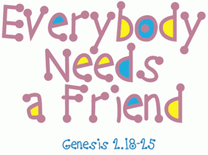 everybody-needs-a-friend