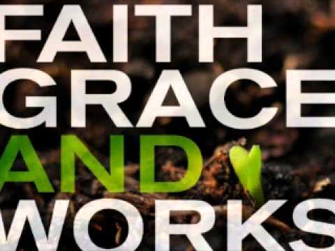 Grace, Faith, Works and  Obedience – How Do They All Work Together?